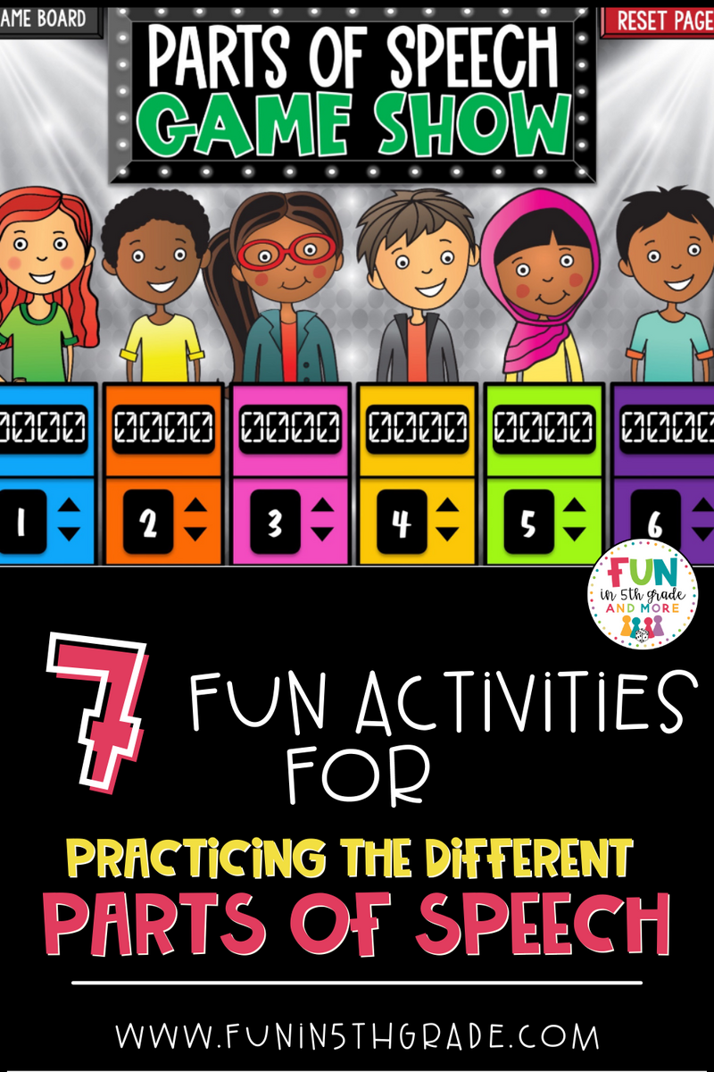 7 FUN Activities For Practicing The Different Parts Of Speech Fun In 5th Grade MORE