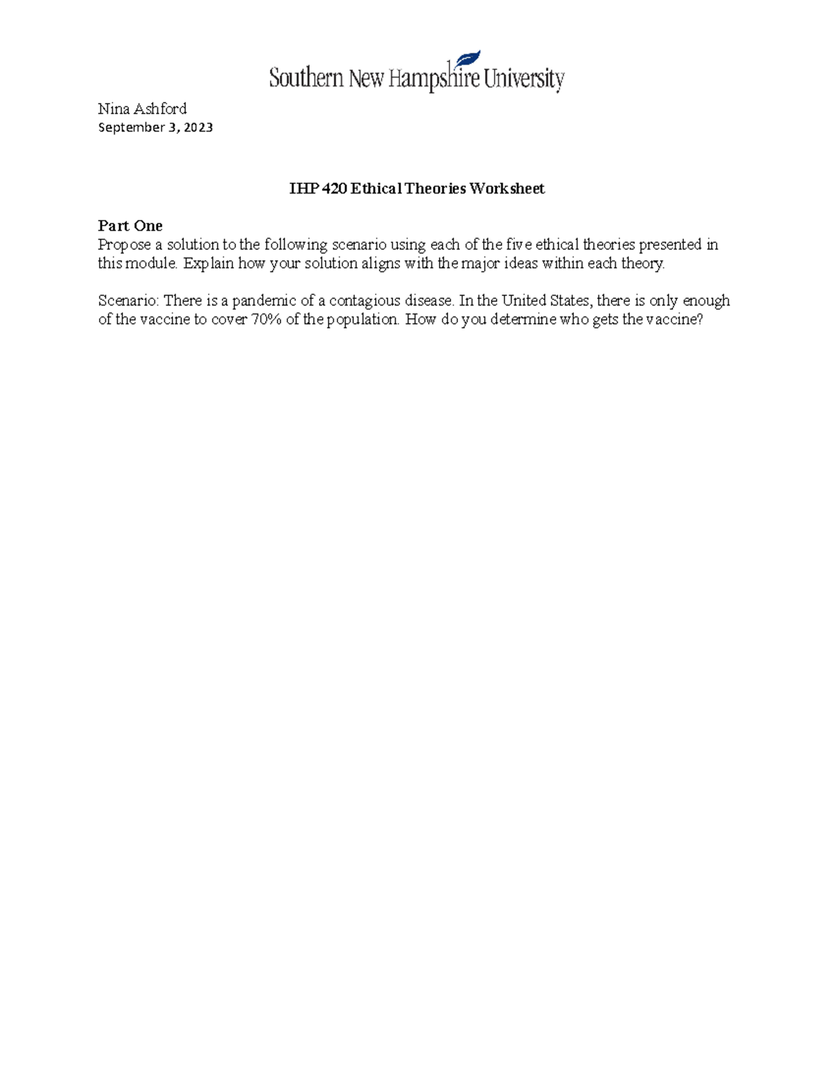 IHP 420 Ethical Theories Worksheet On Vaccine Distribution Ethics Studocu