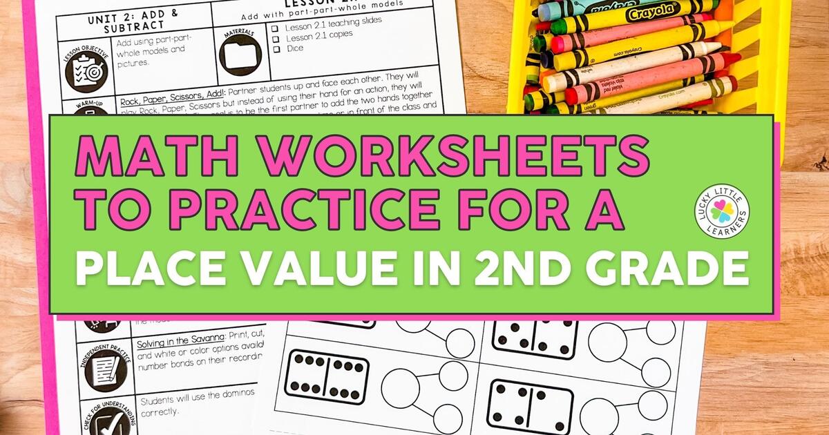 Math Worksheets To Practice Place Value In 2nd Grade Lucky Little Learners Spring Easter Multi Step Word Problems Worksheets 4 Pack Addition Subtraction Made By Teachers